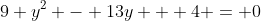 9 y^2 - 13y + 4 = 0