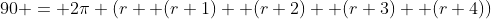 90 = 2\pi (r+ (r+1)+ (r+2)+ (r+3)+ (r+4))