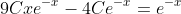 9Cxe^{-x}-4Ce^{-x}=e^{-x}