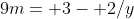 9m= 3- 2/y