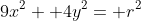 9x^2+ 4y^2= r^2