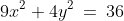 9x^2+4y^2\:=\:36\;\;{\color{blue}[2]}
