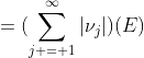 =(\sum\limits_{j = 1}^\infty|\nu_j|)(E)