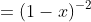 =(1-x)^{-2}