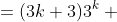  \begin{align*}(k+1)3^{k+1}&=(3k+3)3^k \\&\le (3k+3)(4^k-2) \end{align*} 