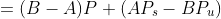 =(B-A)P+(AP_s-BP_u)