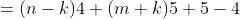 =(n-k)4+(m+k)5+5-4