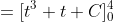 =[t^3+t+C]_0^4