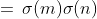 =\,\sigma(m)\sigma(n)