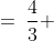 \tan x \;=\:\frac{4}{3} \;=\:\frac{opp}{adj}