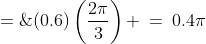 \text{arc(CFD)} \;=\;(0.6)\left(\dfrac{2\pi}{3}\right) \:=\:0.4\pi