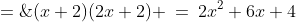 A_2 \;=\;(x+2)(2x+2) \:=\:2x^2+6x+4