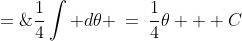 \int\frac{\frac{4}{3}\sec\theta\tan\theta\,d\theta  }{\frac{4}{3}\sec\theta\!\cdot\!4\tan\theta} \;=\;\frac{1}{4}\int d\theta \:=\:\frac{1}{4}\theta + C