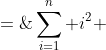 \sum^n_{i=1} i^2 \;=\; 1^2+2^2+3^2+\hdots + n^2 \;=\; \frac{n(n+1)(2n+1)}{6} 