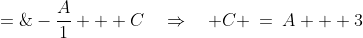 3 \;=\;-\frac{A}{1} + C\quad\Rightarrow\quad C \:=\:A + 3