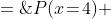 P(x\!=\!4) \;=\;{5\choose4}(0.8)^4(0.2)^1 \;=\;0.4096