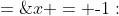 x = \text{-}1:\;\;3f(\text{-}1) + 2f(2)\;=\;7