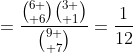 =\frac{{6 \choose 6}{3 \choose 1}}{{9 \choose 7}}=\frac{1}{12}