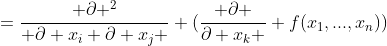 =\frac{ \partial ^2}{ \partial x_i \partial x_j } (\frac{ \partial }{\partial x_k } f(x_1,...,x_n))