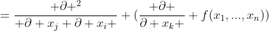 =\frac{ \partial ^2}{ \partial x_j \partial x_i } (\frac{ \partial }{\partial x_k } f(x_1,...,x_n))
