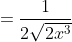 =\frac{1}{2\sqrt{2x^3}}