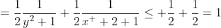 =\frac{1}{2}\frac{1}{y^2+1}+\frac{1}{2}\frac{1}{x^  2+1}\leq \frac{1}{2}+\frac{1}{2}=1