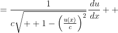 \begin{aligned}\frac{\,dy}{\,dx}&=\frac{1}{c\sqrt{  1-\left(\frac{u(x)}{c}\right)^2}}\frac{\,du}{\,dx}\\  &=\frac{1}{\sqrt{c^2}\sqrt{1-\left(\frac{u(x)}{c}\right)^2}}\frac{\,du}{\,dx}\\  &=\frac{1}{\sqrt{c^2-u^2}}\frac{\,du}{\,dx}\end{aligned}