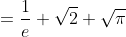 =\frac{1}{e} \sqrt{2} \sqrt{\pi}