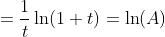 =\frac{1}{t}\ln(1+t)=\ln(A)