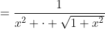 =\frac{1}{x^2 \cdot \sqrt{1+x^2}}