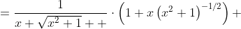 \begin{aligned}y^{\prime}&=\frac{1}{x+\sqrt{x^2+1}  }\cdot\left(1+x\left(x^2+1\right)^{-1/2}\right)\\ &=\frac{x+\sqrt{x^2+1}}{\sqrt{x^2+1}\left(x+\sqrt{  x^2+1}\right)}\\ &=\frac{1}{\sqrt{x^2+1}}\end{aligned}