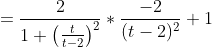 =\frac{2}{1+\left(\frac{t}{t-2}\right)^2}*\frac{-2}{(t-2)^2}+1