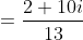 =\frac{2+10i}{13}