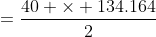 =\frac{40 \times 134.164}{2}