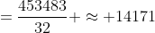 =\frac{453483}{32} \approx 14171