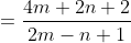 =\frac{4m+2n+2}{2m-n+1}