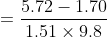 =\frac{5.72-1.70}{1.51\times9.8}