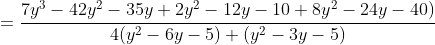 =\frac{7y^3-42y^2-35y+2y^2-12y-10+8y^2-24y-40)}{4(y^2-6y-5) (y^2-3y-5)}