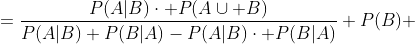  \begin{align*}P(A)&=\frac{P(A|B)\cdot P(A\cup B)}{P(A|B)+P(B|A)-P(A|B)\cdot P(B|A)}\\ P(B) &=\frac{P(B|A)\cdot P(A\cup B)}{P(A|B)+P(B|A)-P(A|B)\cdot P(B|A)} \end{align*}  
