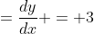 =\frac{dy}{dx} = 3