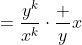 =\frac{y^k}{x^k}\cdot\frac yx