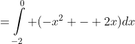 =\int\limits_{-2}^{0} (-x^2 - 2x)dx