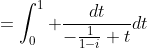 =\int_0^1 \frac{dt}{-\frac{1}{1-i}+t}dt