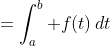=\int_a^b f(t)\,dt