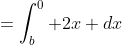 =\int_b^0 2x dx