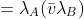 =\lambda_{A}(\bar{v}\lambda_{B})
