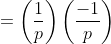 =\left(\frac{1}{p}\right)\left(\frac{-1}{p}\right)