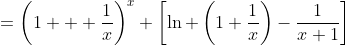 =\left(1 + \frac{1}{x}\right)^x \left[\ln \left(1+\frac{1}{x}\right)-\frac{1}{x+1}\right]