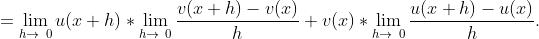 =\lim_{h\to\0}u(x+h)*\lim_{h\to\0}\frac{v(x+h)-v(x)}{h}+v(x)*\lim_{h\to\0}\frac{u(x+h)-u(x)}{h}.