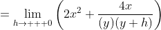=\lim_{h\to   0}\bigg(2x^2+\frac{4x}{(y)(y+h)}\bigg)